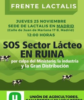 Los ganaderos del sector lácteo se concentrarán el jueves 25 de noviembre a las puertas de la sede de la multinacional francesa Lactalis para reclamar responsabilidad a la mayor industria láctea que opera en España, ante la ruina de las granjas de leche