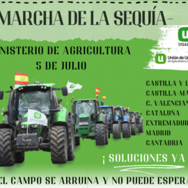 Unión de Uniones junto a UGAMA reunirá a cerca de 200 tractores en su Marcha de la Sequía frente al Ministerio